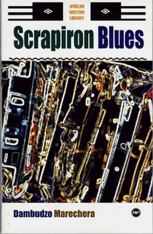 Scrapiron Blues (African Writers Library)