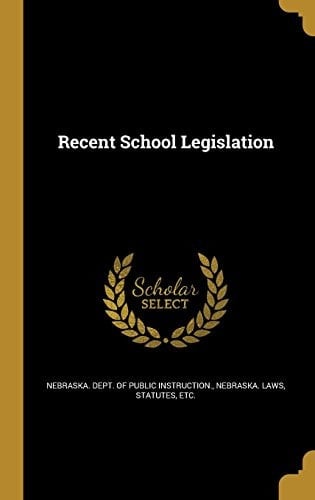 Recent School Legislation