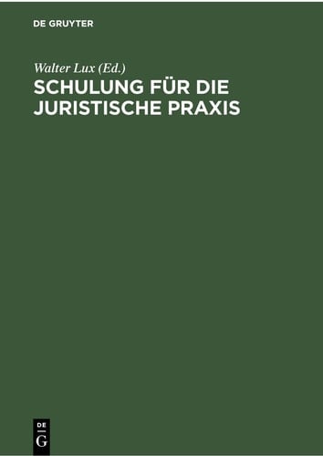 Schulung Für Die Juristische Praxis Ein Induktives Lehrbuch