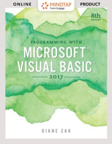 MindTap Programming for Zak's Programming with Microsoft Visual Basic 2017, 8th Edition [Instant Access], 1 term (6 months)