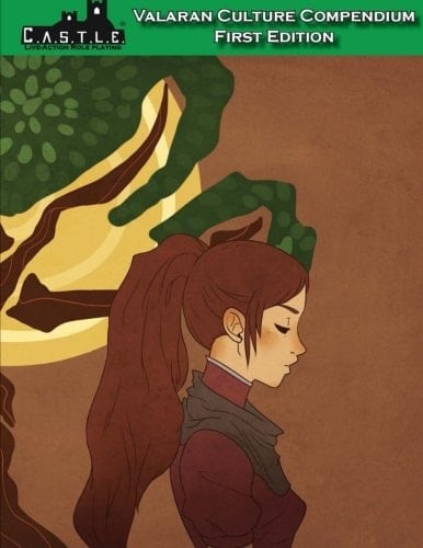 C. A. S. T. L. E. Live-Action Role Playing Valaran Culture Compendium (BW Version)