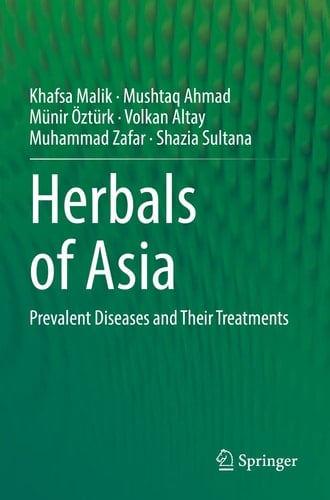 Herbals of Asia Prevalent Diseases and Their Treatments