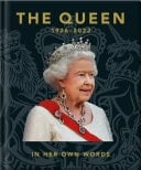 The Queen 1926-2022 In Her Own Words