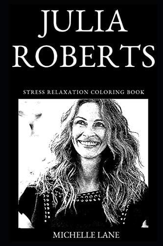 Julia Roberts Stress Relaxation Coloring Book