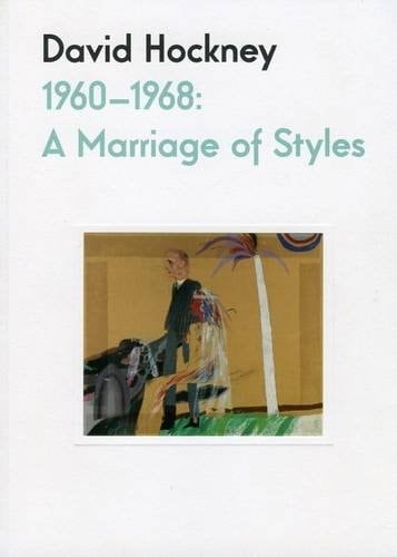David Hockney, 1960-68 A Marriage of Styles
