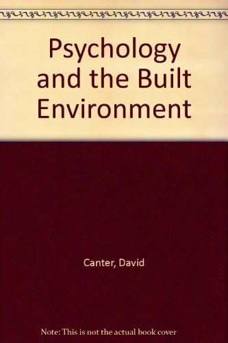 Psychology and the Built Environment