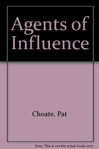 Agents of Influence