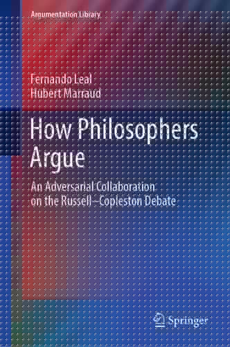 How Philosophers Argue An Adversarial Collaboration on the Russell--Copleston Debate