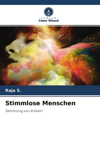 Stimmlose Menschen: Sammlung von Artikeln (German Edition)