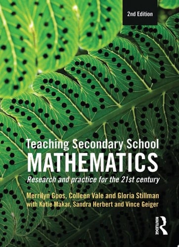 Teaching Secondary School Mathematics Research and practice for the 21st century