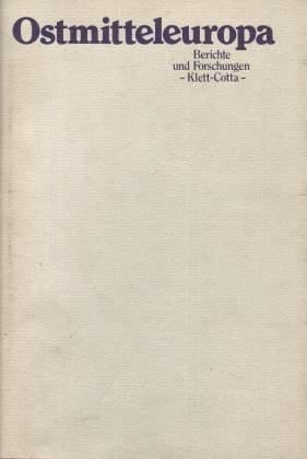 Ostmitteleuropa. Berichte und Forschungen. Hrsg. v. Ulrich Haustein, Georg W. Strobel, Gerhard Wagner