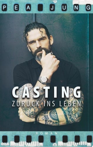 Casting Zurück ins Leben