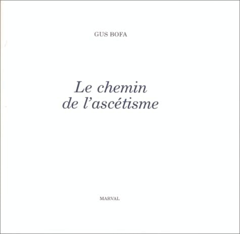 Le chemin de l'ascétisme