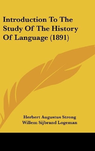 Introduction To The Study Of The History Of Language (1891)