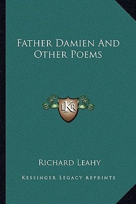 Father Damien And Other Poems