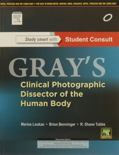 Gray's Clinical Photographic Dissector of the Human Body, with STUDENT CONSULT Online Access, 1e