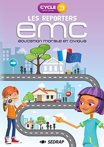 Les reporters EMC cycle 3 CM1/CM2 Education morale et civique