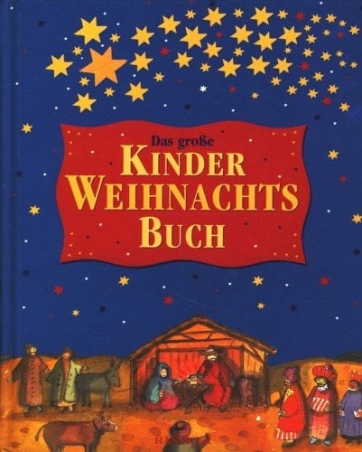 Das große Kinder-Weihnachts-Buch