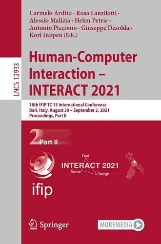 Human-Computer Interaction – INTERACT 2021 18th IFIP TC 13 International Conference, Bari, Italy, August 30 – September 3, 2021, Proceedings, Part II