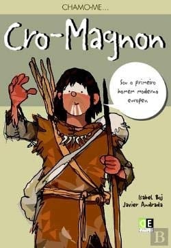 Chamo-me Cro-Magnon (Portuguese Edition)
