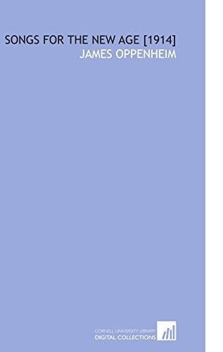 Songs for the New Age [1914]