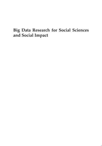 Big Data Research for Social Sciences and Social Impact