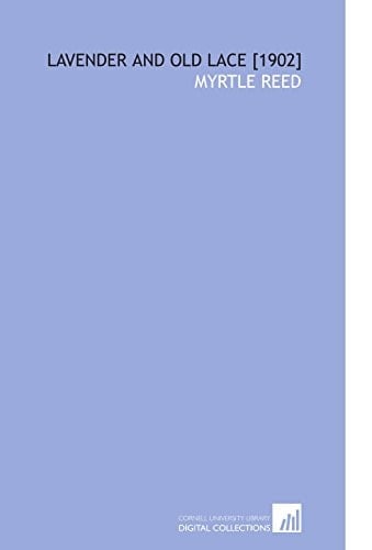 Lavender and Old Lace [1902]