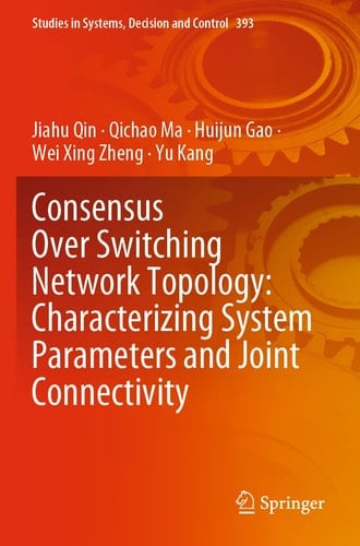 Consensus Over Switching Network Topology: Characterizing System Parameters and Joint Connectivity