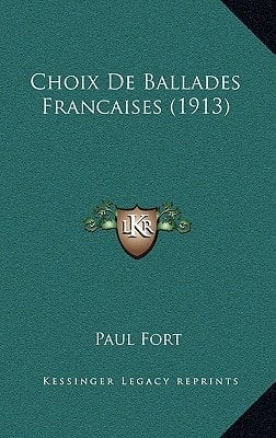Choix De Ballades Francaises (1913) (French Edition)