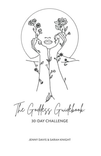 The Goddess Guidebook: 30-Day Challenge