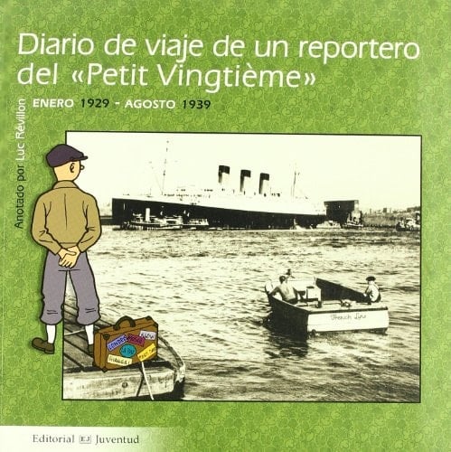 diario de viaje de un reportero del "Petit Vintgtième"