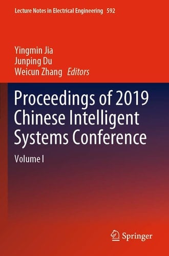 Proceedings of 2019 Chinese Intelligent Systems Conference Volume I