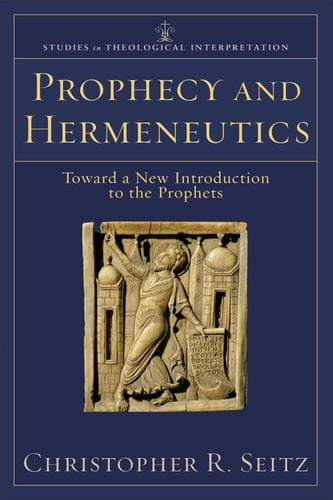 Prophecy and Hermeneutics