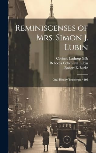 Reminiscenses of Mrs. Simon J. Lubin Oral History Transcript / 195