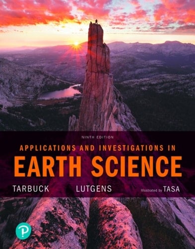 Applications and Investigations in Earth Science (Pearson+)