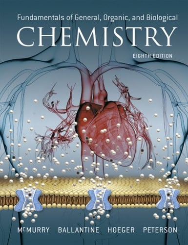 Fundamentals of General, Organic, and Biological Chemistry (Pearson+)