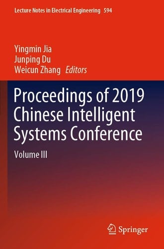 Proceedings of 2019 Chinese Intelligent Systems Conference Volume III