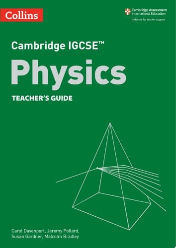 Cambridge IGCSE(tm) Physics Teacher's Guide