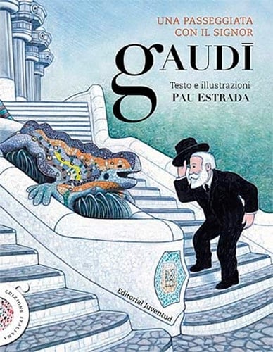 Un paseo con el señor Gaudí (Spanish Edition)