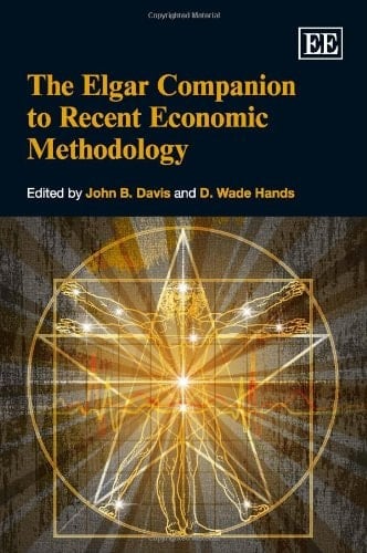 The Elgar Companion to Recent Economic Methodology