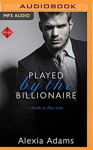 Played by the Billionaire (Guide to Love)