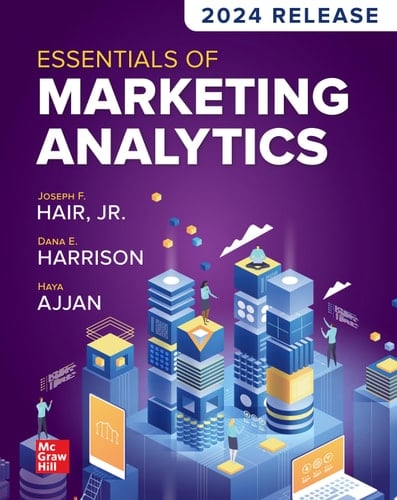 Essentials of Marketing Analytics: 2024 Release