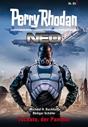Perry Rhodan Neo 89: Tschato, der Panther Staffel: Kampfzone Erde 5 von 12