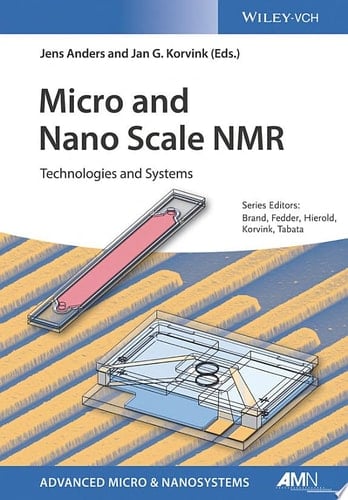 Micro and Nano Scale NMR Technologies and Systems