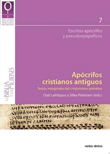 Apócrifos cristianos antiguos Textos marginales del cristianismo primitivo