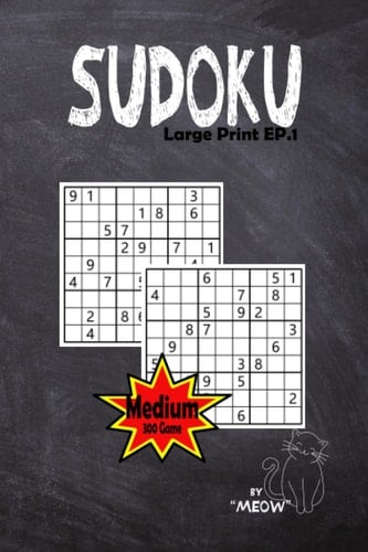 Sudoku Large Print EP.1: Medium 300 Game By "Meow"