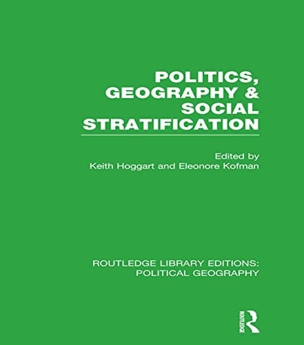 Politics, Geography & Social Stratification