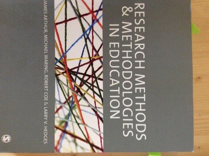 Research Methods and Methodologies in Education