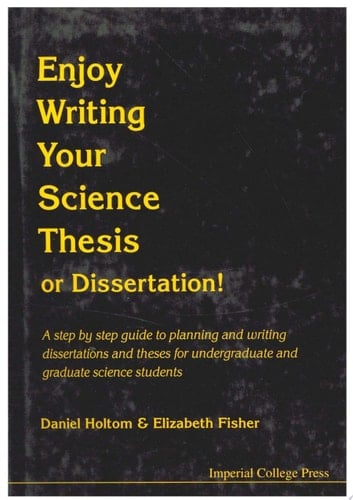 Enjoy Writing Your Science Thesis or Dissertation!