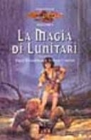 La magia di Lunitari. I preludi